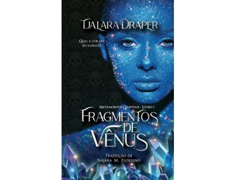 Livro Fragmentos De Vênus De Tjalara Draper (inglês)