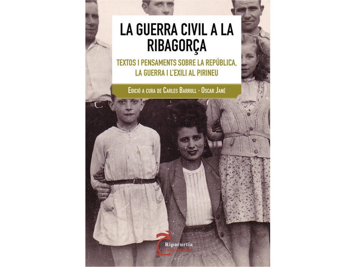 Livro La Guerra Civil A La Ribargorça de Carles Barrull e Oscar Jane