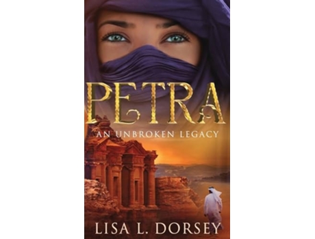 Livro Petra An Unbroken Legacy de Lisa L Dorsey (Inglês - Capa Dura)