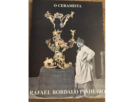 Livro Rafael Bordalo Pinheiro De José Augusto França (português)