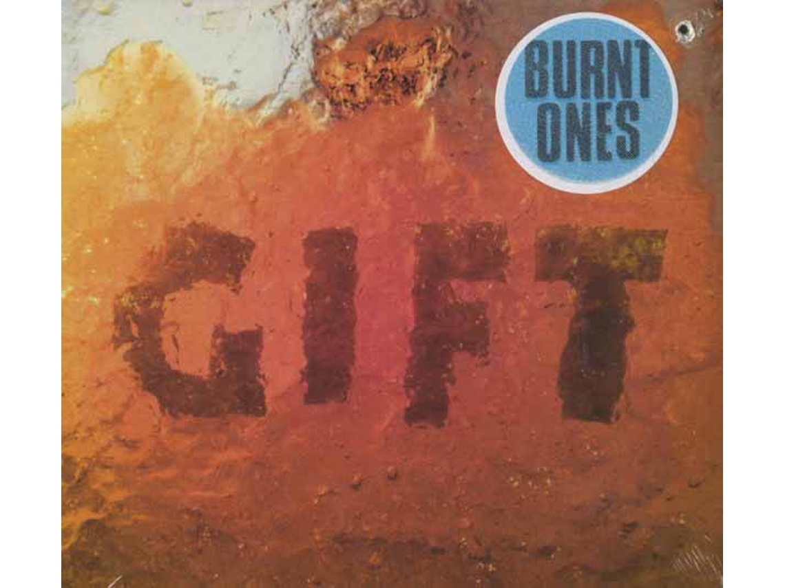 CD Burnt Ones - Gift (1CDs)