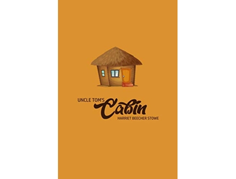 Livro Unlce Toms Cabin de Harriet Beecher Stowe (Inglês)