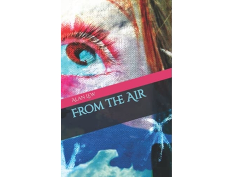 Livro From The Air de Alan Lew (Inglês)