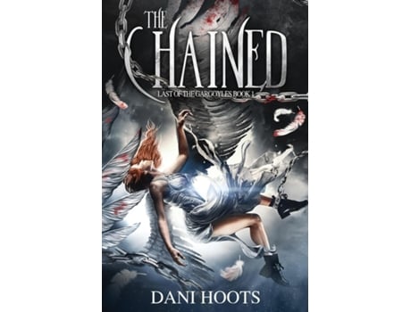 Livro The Chained De Dani Hoots (inglês)