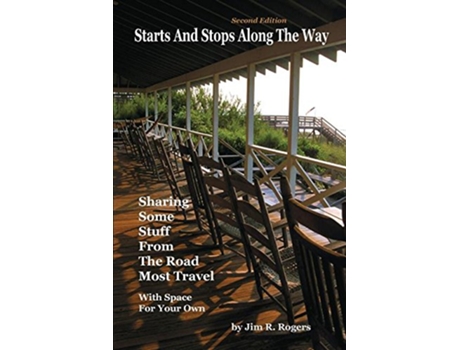 Livro Starts And Stops Along The Way Second Edition de Jim R Rogers (Inglês)
