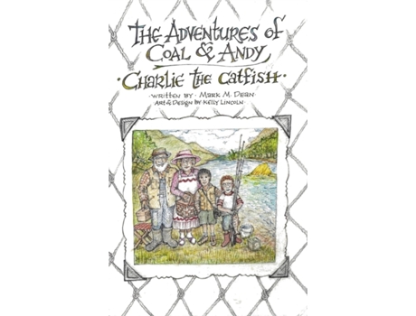 Livro Charlie the Catfish: The Adventures of Coal & Andy Mark M Dean (Inglês)