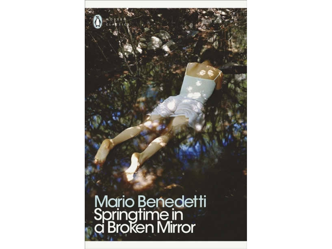 Livro Springtime in a Broken Mirror de Mario Benedetti (Inglês)