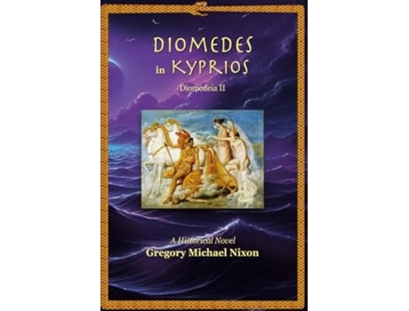 Livro Diomedes in Kyprios de Gregory Michael Nixon (Inglês)