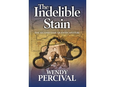 Livro The Indelible Stain Esme Quentin Mystery de Wendy Percival (Inglês)