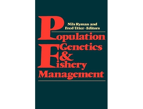 Livro Population Genetics and Fishery Management de Nils Ryman (Inglês)