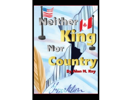 Livro Neither King Nor Country Alan N. Kay (Inglês)
