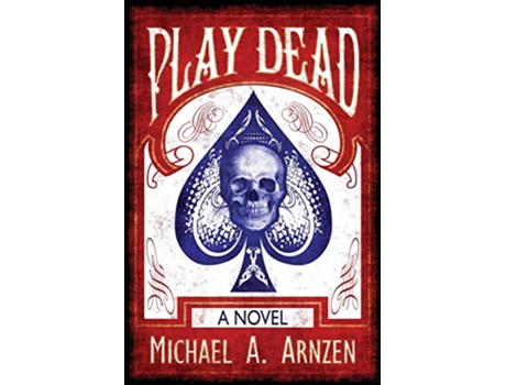 Livro Play Dead de Michael a Arnzen (Inglês)