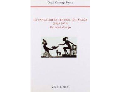 Livro Vanguardia Teatral 1965-1975 de Oscar Cornago (Espanhol)