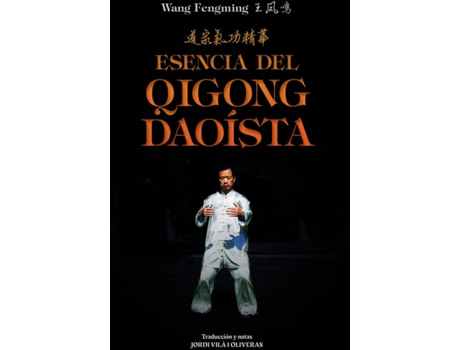Livro Esencia Del Qigong Daoísta de Wang Fengming (Espanhol)