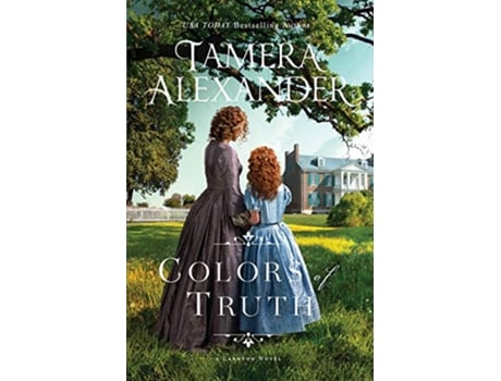 Livro Colors of Truth Carnton de Tamera Alexander (Inglês)