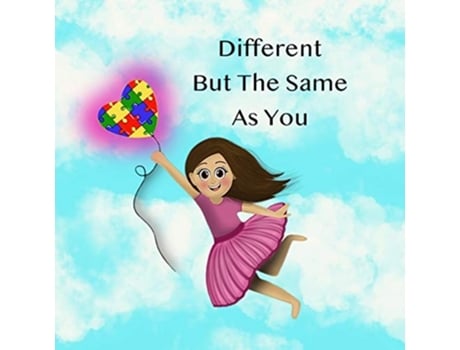 Livro Different But The Same As You De Kristy Ann Townsend (inglês)