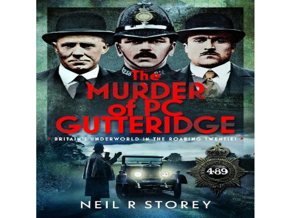 Livro Murder of PC Gutteridge de Neil R Storey (Inglês)
