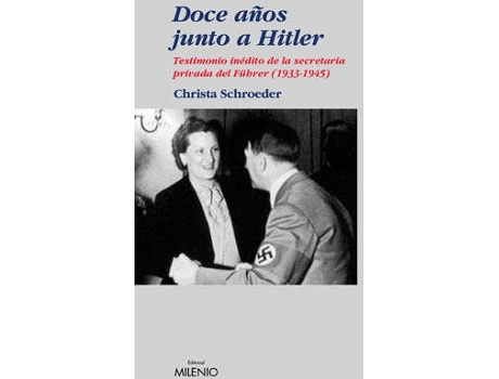Livro Doce años junto a Hitler de Maria Aiger Montserrat Palacin