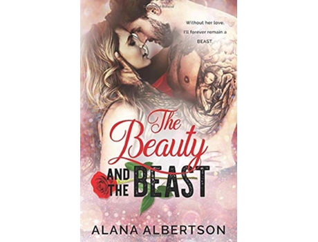 Livro The Beauty and The Beast Heroes Ever After de Alana Albertson (Inglês)