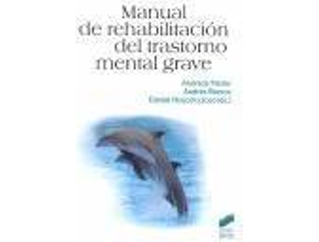 Livro Manual De Rehabilitacion Del Trastorno Mental Grave de Vários Autores