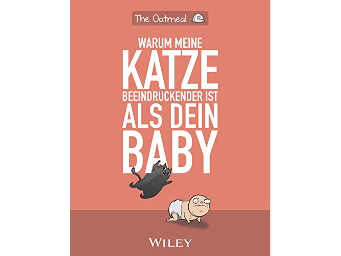 Livro Warum meine Katze beeindruckender ist als dein Baby de The Oatmeal (Alemão)