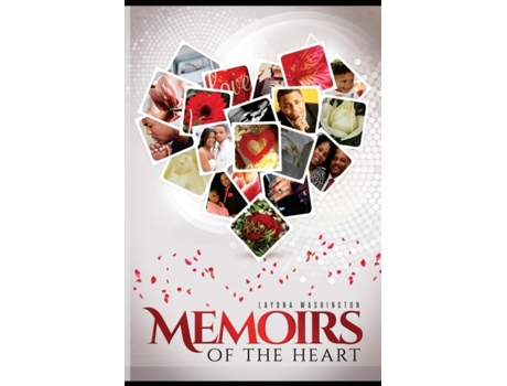 Livro Memoirs of the Heart LaYona Washington (Inglês)