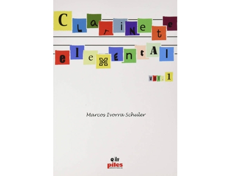 Livro Clarinete Elemental 1 de Marcos Ivorra Schuler (Espanhol)