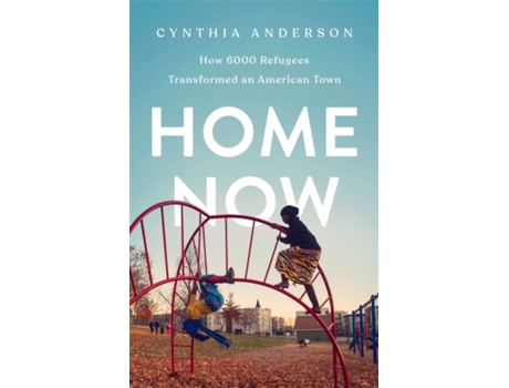 Livro Home Now de Cynthia Anderson (Inglês - Capa Dura)
