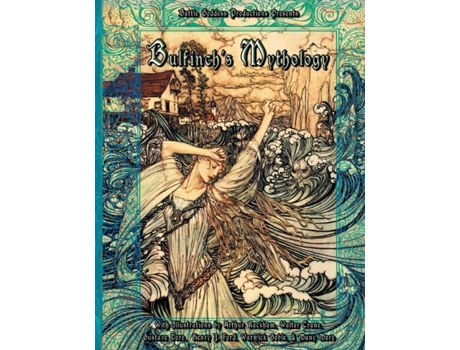 Livro Bulfinchs Mythology Complete Collection With Illustrations De Thomas Bulfinch (inglês)