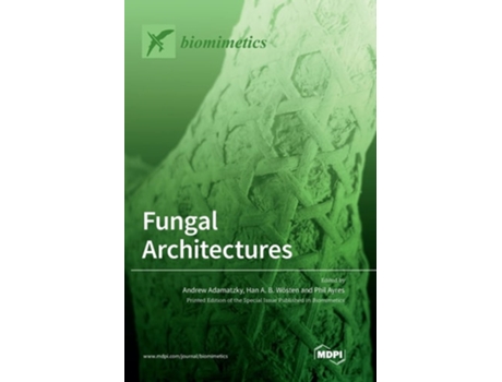 Livro Fungal Architectures de Adamatzky e Andrew (Inglês - Capa Dura)
