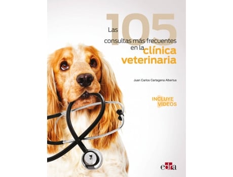 Livro Las 105 Consultas Más Frecuentes En La Clínica Veterinaria de Juan Carlos Cartagena Albertus (Espanhol)