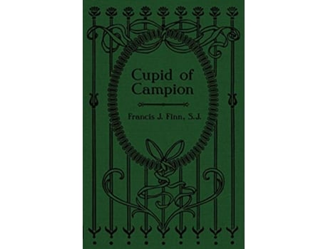 Livro Cupid of Campion de Rev Francis J Finn (Inglês)