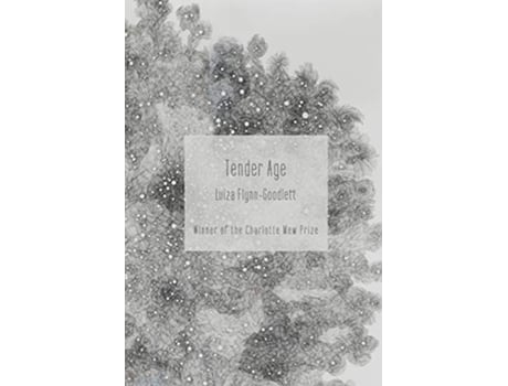 Livro Tender Age de Luiza FlynnGoodlett (Inglês)