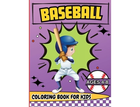 Livro Baseball Coloring Book for Kids Ages 4-8 Coloring Pages for Kids Spring de Tobba (Inglês)
