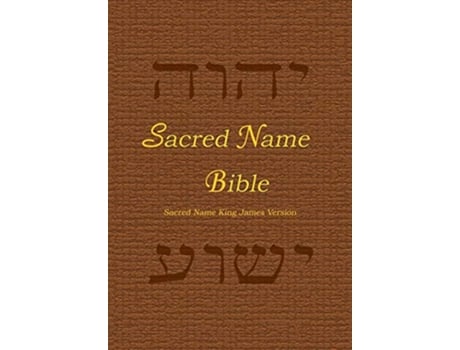 Livro Sacred Name Bible Sacred Name King James Version de YHVH Almighty (Inglês)