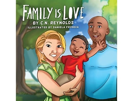 Livro Family Is Love de CN Reynolds (Inglês)