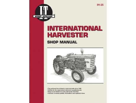 Livro International Harvester Shop Manual Series 460 560 606 660 2606 I T Shop Service de Penton Staff (Inglês)