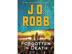 Livro Forgotten in Death de J D Robb (Inglês)