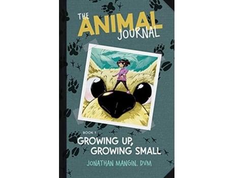 Livro Growing Up, Growing Small De Jonathan Mangin (inglês)