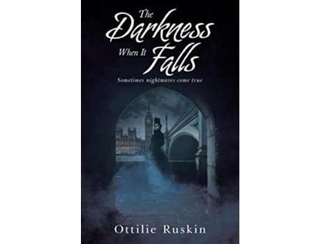 Livro The Darkness When It Falls De Ottilie Ruskin (inglês)