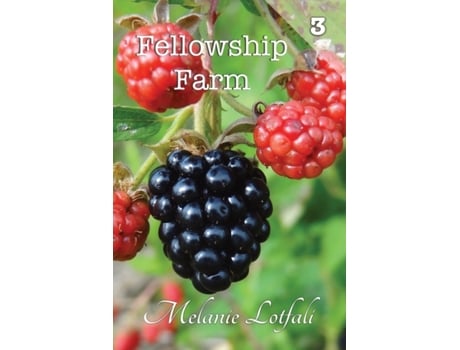 Livro Fellowship Farm 3: Books 7-9 (3) Melanie Lotfali (Inglês)