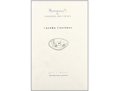 Livro Áseparatas De Literatura, Arte Y Música de Jacobo Cortines (Espanhol)