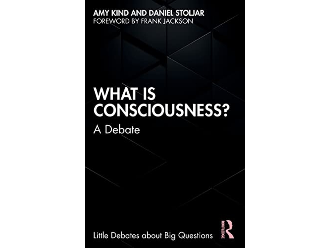 Livro What is Consciousness? de Amy Kind e Daniel Stoljar (Inglês)