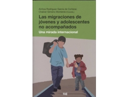 Livro Las Migraciones De Jóvenes Y Adolescentes No Acompañados de Chabier Gimeno e Ainhoa Rodríguez (Espanhol)