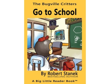 Livro Go To School, Library Edition Hardcover For 15th Anniversary De Robert Stanek (inglês - Capa Dura)
