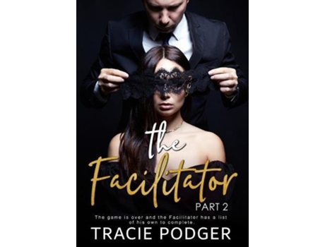 Livro The Facilitator, Part 2 De Tracie Podger (inglês)