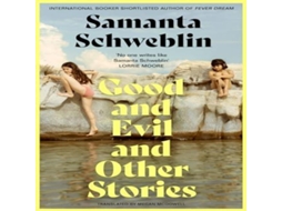 Livro Good and Evil and Other Stories de Samanta Schweblin (Inglês)