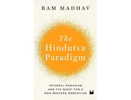 Livro The Hindutva Paradigm de Ram Madhav (Inglês - Capa Dura)