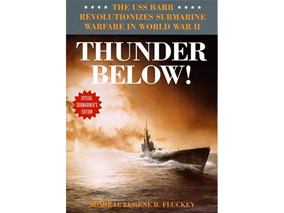 Livro Thunder Below! de Eugene B Fluckey (Inglês - Capa Dura)