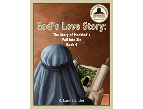 Livro Gods Love Story Book 4 The Story of Mankinds Fall into Sin de R Lane Lewellyn (Inglês - Capa Dura)